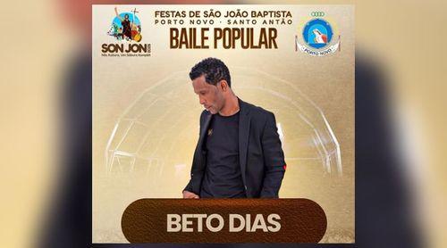 Porto Novo/São João: Beto Dias cancela actuação por causa do falecimento da mãe