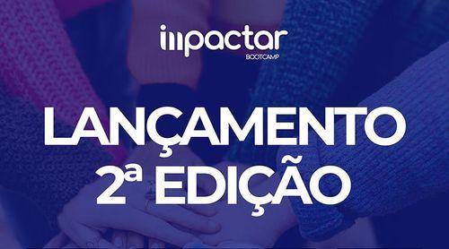 Segunda edição do Bootcamp Impactar vai financiar até 30 projectos para promover inclusão social e económica - Governo