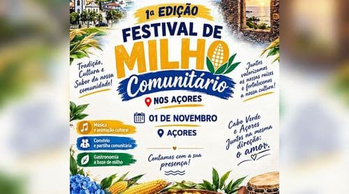 Associação "Donu Nha Distinu" promove primeira edição do Festival de Milho nos Açores