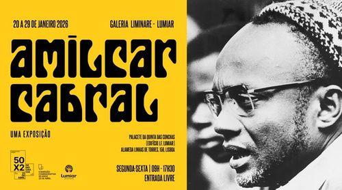 Portugal: Galeria Liminare do Lumiar recebe exposição que assinala 53 anos da morte de Amílcar Cabral