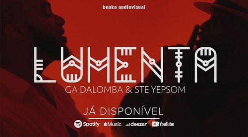 Ga DaLomba e Ste Yepisom lançam “Lumenta”, um hino de amor e revolução interior