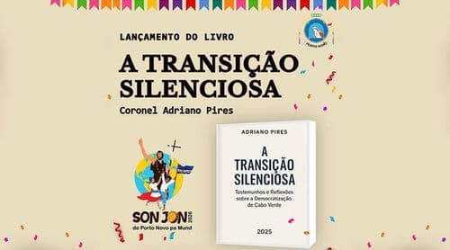 Porto Novo/São João: Livro “A Transição Silenciosa” lançado no quadro das festividades