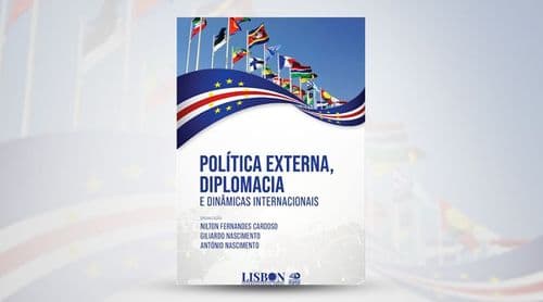 Praia Hosts Launch of Book on Foreign Policy and Contemporary Diplomacy in Cabo Verde