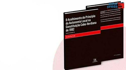 Jurista Marcelo Araújo lança livro sobre autonomia local na Constituição cabo-verdiana