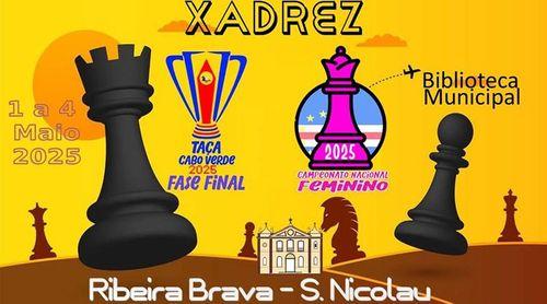 São Nicolau recebe fase final da Taça de Cabo Verde e o campeonato nacional feminino de xadrez  