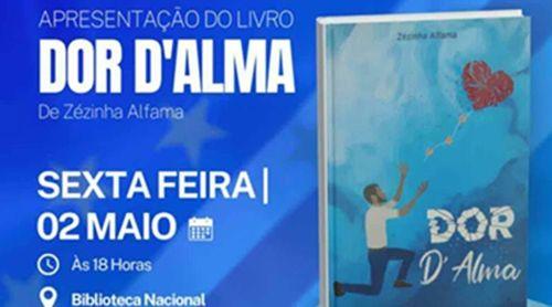 Zezinha Alfama apresenta livro “Dor D’Alma”