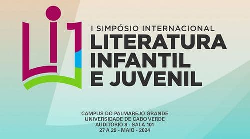 Uni-CV acolhe I Simpósio de Literatura Infantil e Juvenil de Cabo Verde