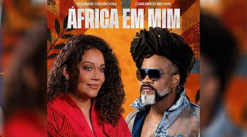 Solange Cesarovna lança single “África em Mim” em parceria com Carlinhos Brown